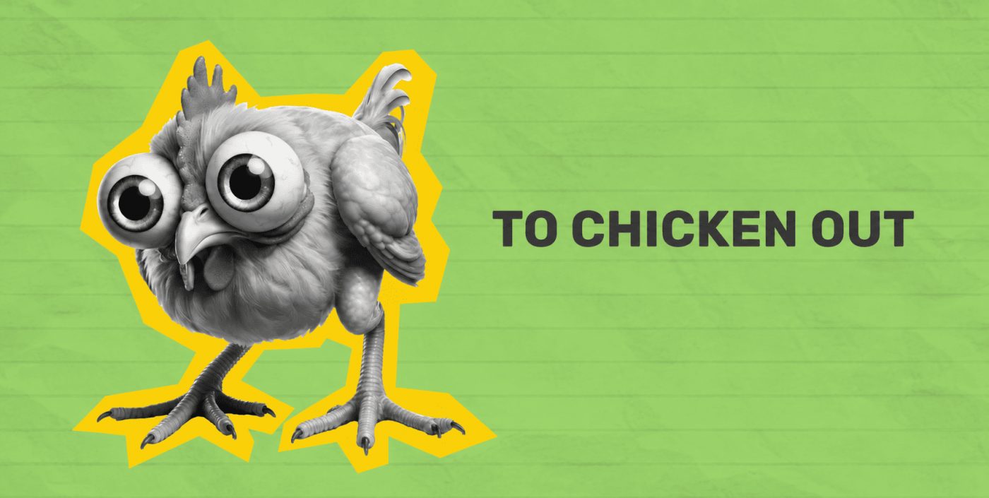 (фото) Английская идиома to chicken out (изображение)