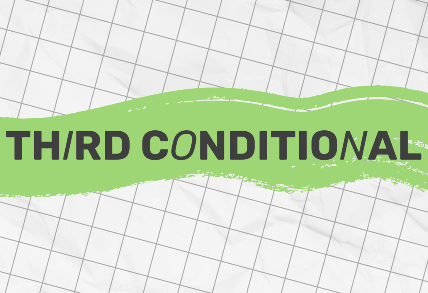 Third conditional: правила и примеры употребления в английском языке
